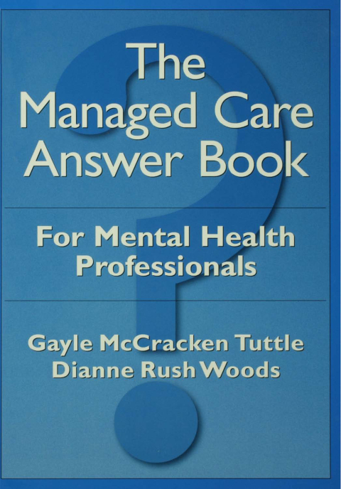 Cover image for book The Managed Care Answer Book