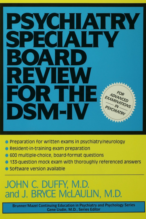 Psychiatry Specialty Board Review For The DSM-IV 