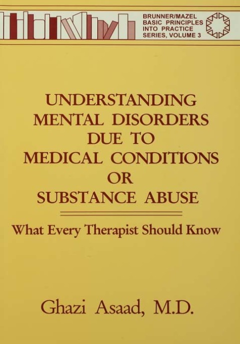 Cover image for book Understanding Mental Disorders Due To Medical Conditions Or Substance Abuse