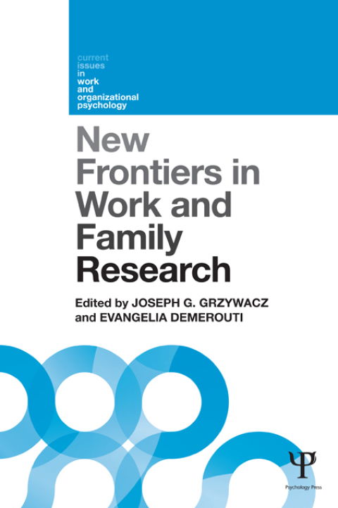 Cover image for book New Frontiers in Work and Family Research