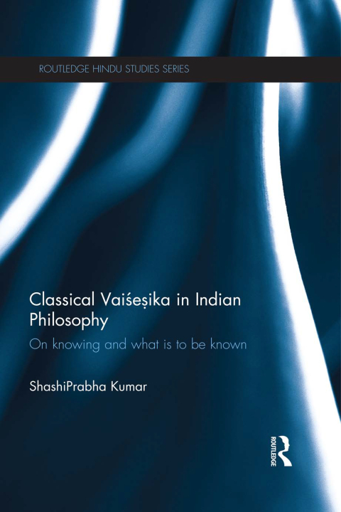 Cover image for book Classical Vaisesika in Indian Philosophy