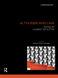 صورة الغلاف: Althusser and Law 1st edition 9780415816045