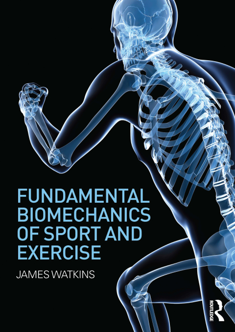 Cover image for book Fundamental Biomechanics of Sport and Exercise