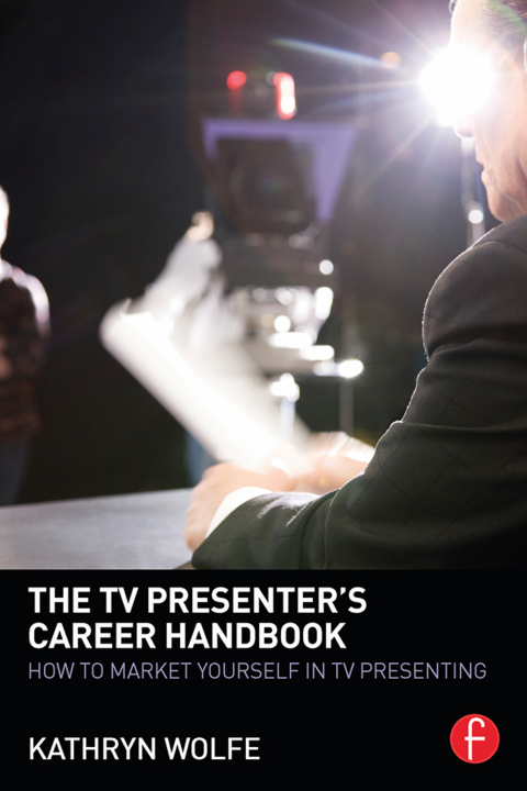Cover image for book The TV Presenter's Career Handbook