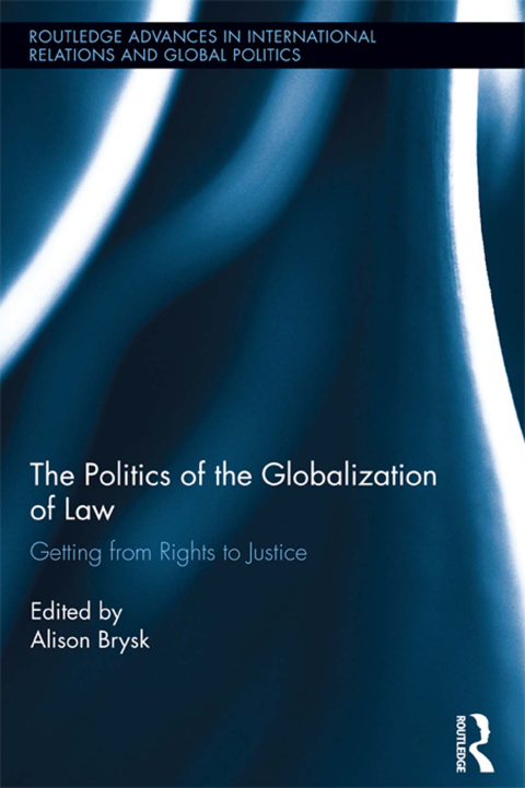 Cover image for book The Politics of the Globalization of Law