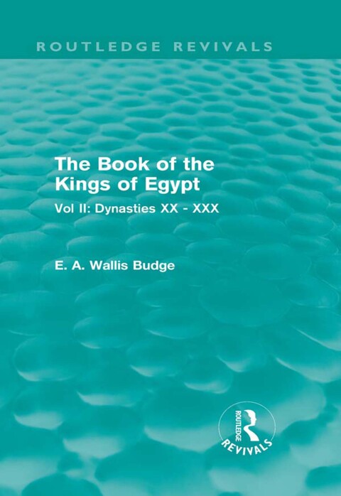 Cover image for book The Book of the Kings of Egypt (Routledge Revivals)