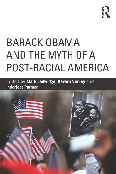 Cover image for book Barack Obama and the Myth of a Post-Racial America