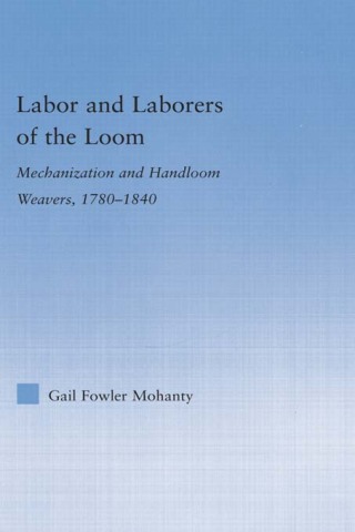 Labor and Laborers of the Loom