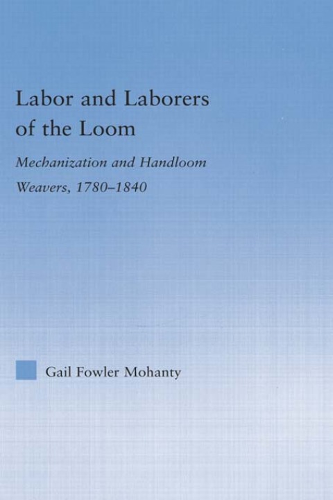 Cover image for book Labor and Laborers of the Loom