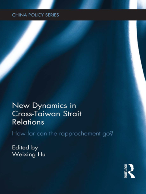 Cover image for book New Dynamics in Cross-Taiwan Strait Relations
