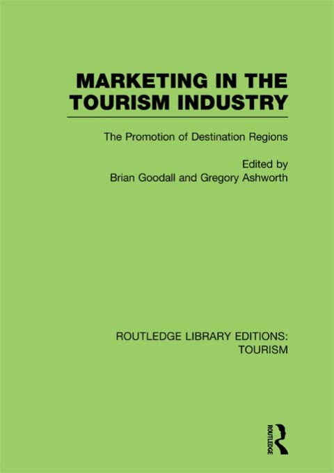 Cover image for book Marketing in the Tourism Industry (RLE Tourism)