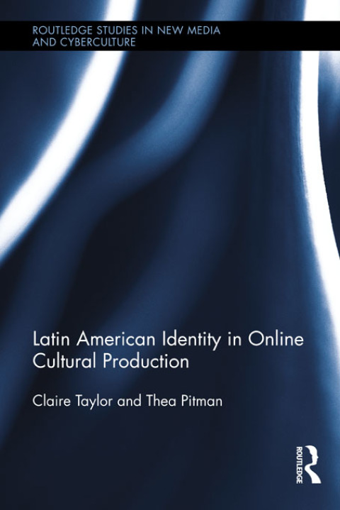 Cover image for book Latin American Identity in Online Cultural Production