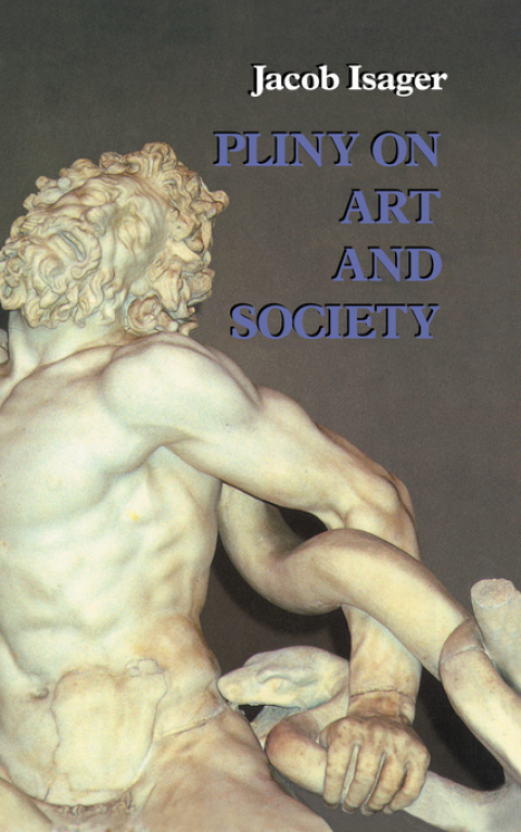 Pliny on Art and Society 