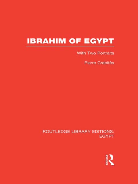 Cover image for book Ibrahim of Egypt (RLE Egypt)