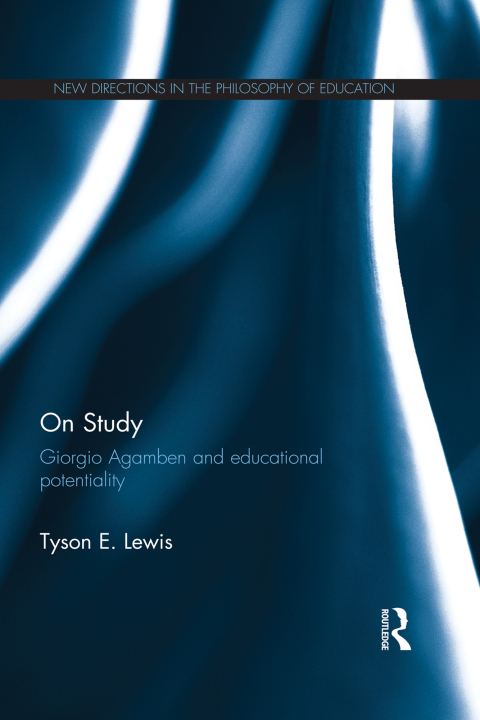 Cover image for book On Study: Giorgio Agamben and educational potentiality