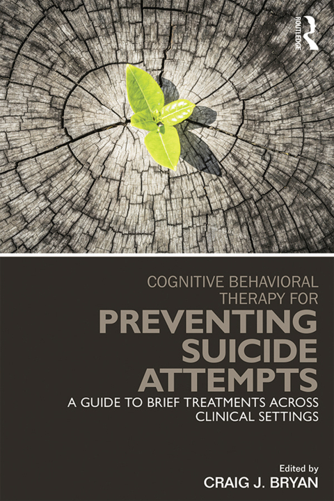 Cognitive Behavioral Therapy for Preventing Suicide Attempts 