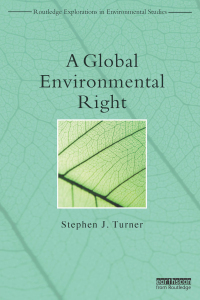 Cover image: A Global Environmental Right 1st edition 9780415811590