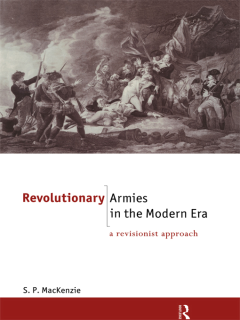 Cover image for book Revolutionary Armies in the Modern Era