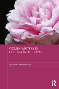 صورة الغلاف: Women Writers in Postsocialist China 1st edition 9780415682749