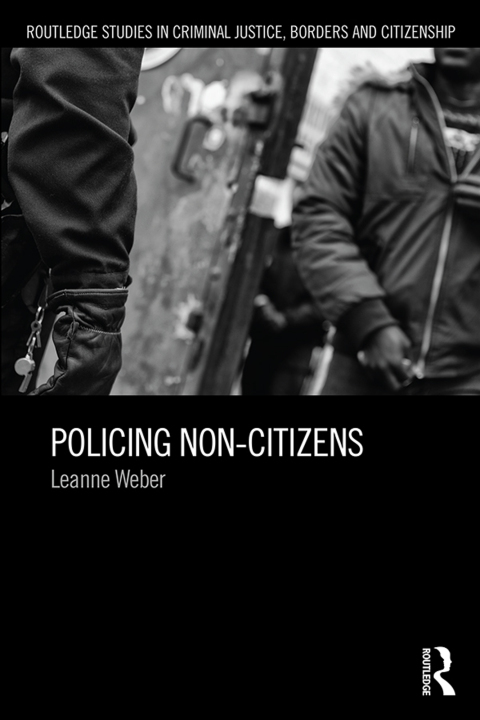 Policing Non-Citizens 