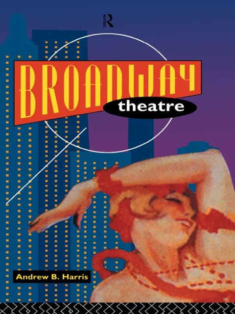 Cover image for book Broadway Theatre