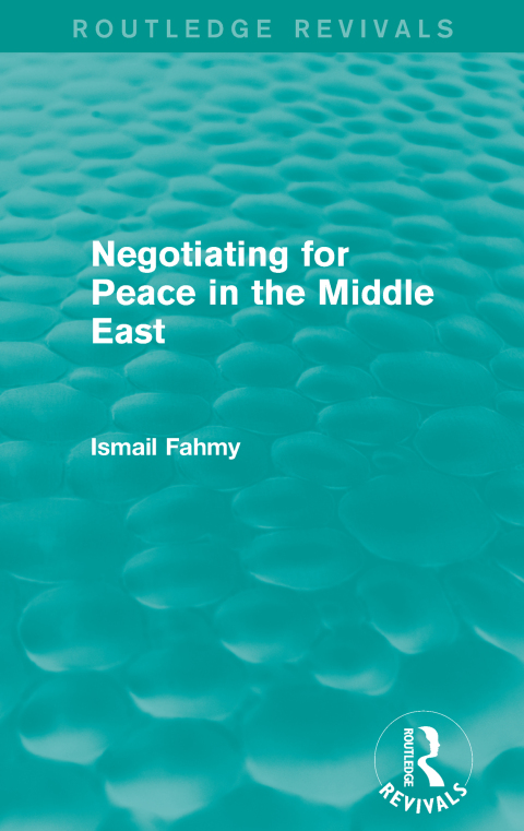 Cover image for book Negotiating for Peace in the Middle East (Routledge Revivals)