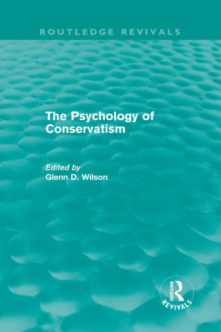 The Psychology of Conservatism (Routledge Revivals)