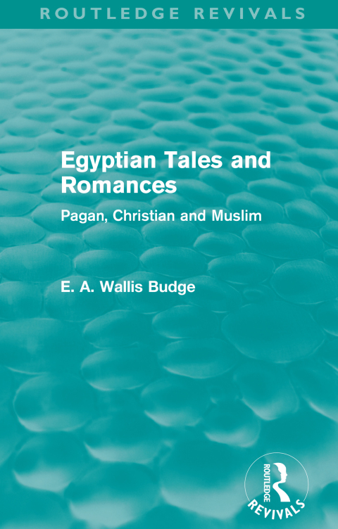 Cover image for book Egyptian Tales and Romances (Routledge Revivals)