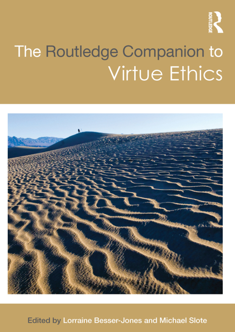 Cover image for book The Routledge Companion to Virtue Ethics
