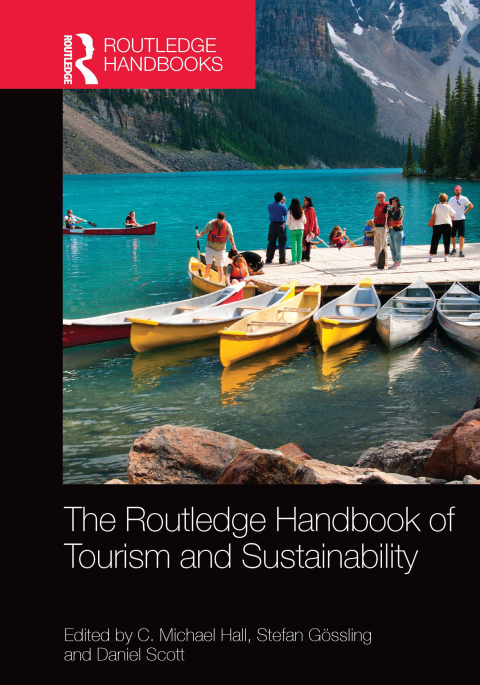 Cover image for book The Routledge Handbook of Tourism and Sustainability