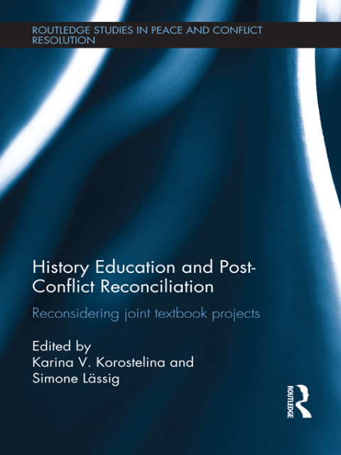 Cover image for book History Education and Post-Conflict Reconciliation