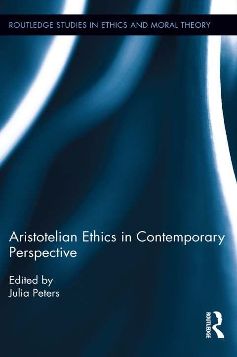 Cover image for book Aristotelian Ethics in Contemporary Perspective