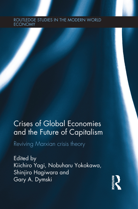 Cover image for book Crises of Global Economies and the Future of Capitalism
