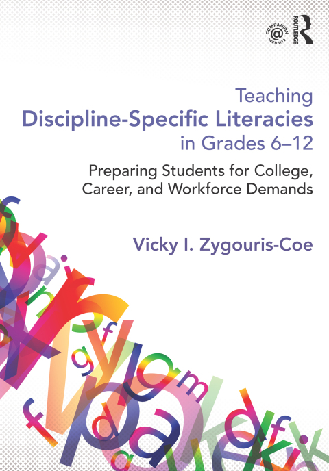 Cover image for book Teaching Discipline-Specific Literacies in Grades 6-12