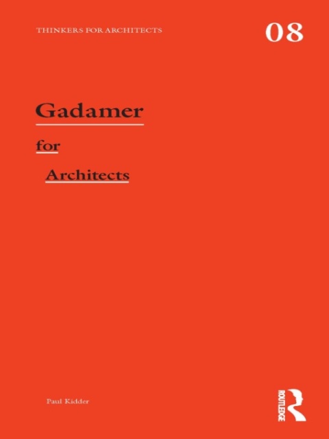 Cover image for book Gadamer for Architects