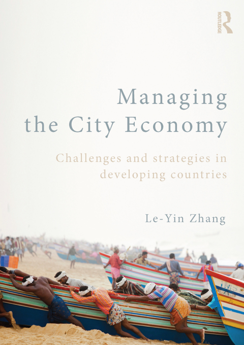 Cover image for book Managing the City Economy