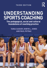 Cover image: Understanding Sports Coaching 3rd edition 9780415857475