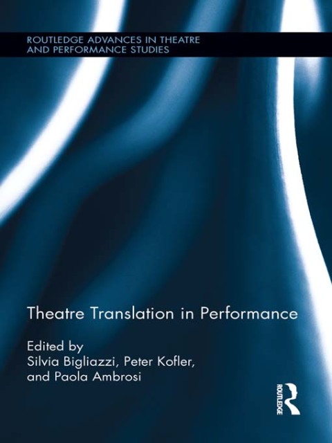 Cover image for book Theatre Translation in Performance