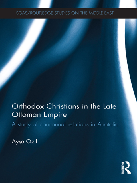 Cover image for book Orthodox Christians in the Late Ottoman Empire