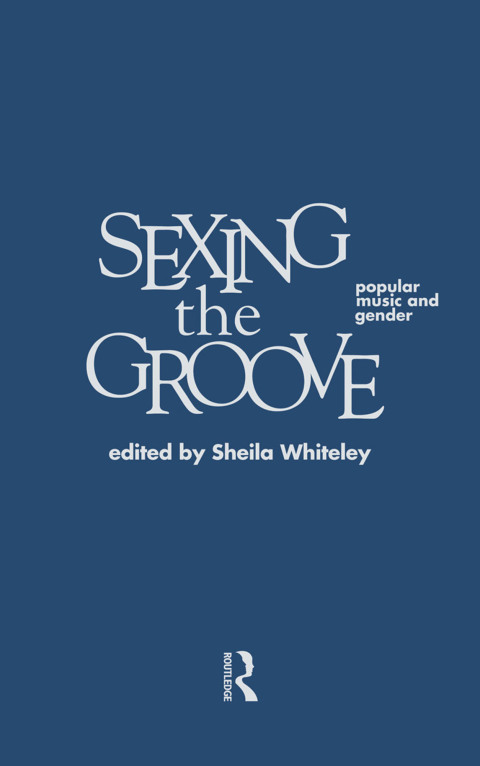 Cover image for book Sexing the Groove