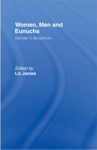 Cover image: Women, Men and Eunuchs 1st edition 9780415146852