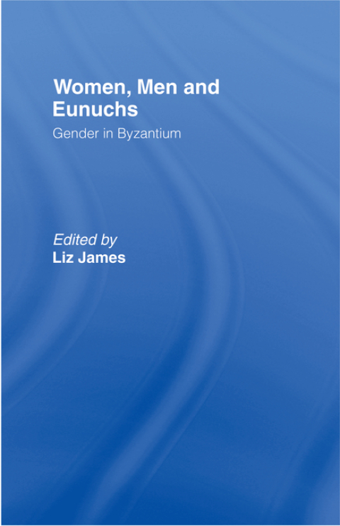Cover image for book Women, Men and Eunuchs