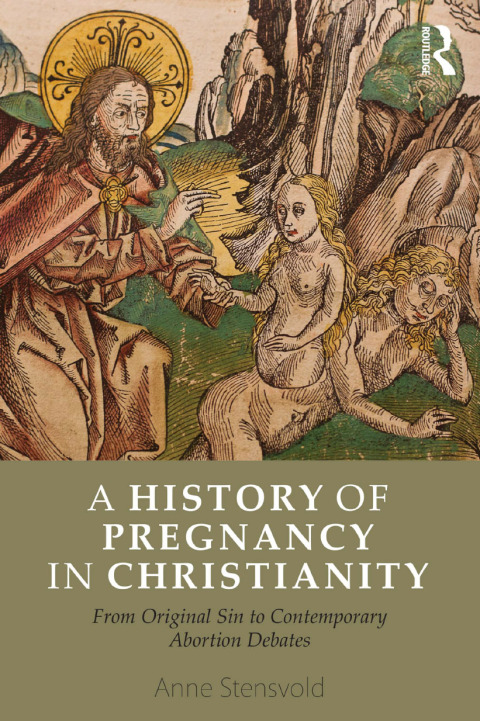 Cover image for book A History of Pregnancy in Christianity
