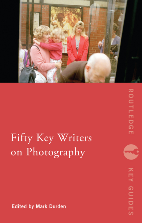 Cover image for book Fifty Key Writers on Photography