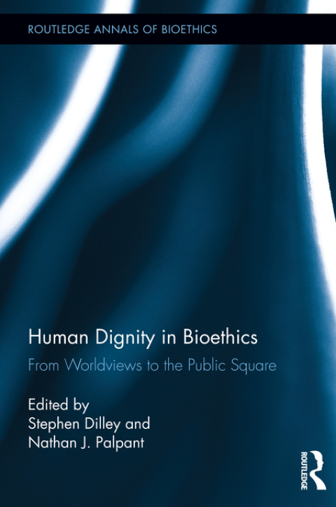 Cover image for book Human Dignity in Bioethics