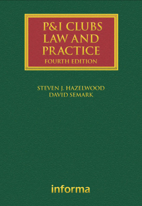 Cover image for book P&I Clubs: Law and Practice
