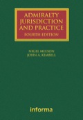 Admiralty Jurisdiction and Practice - Nigel Meeson