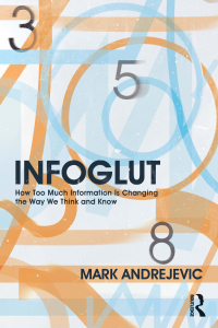 Cover image: Infoglut 1st edition 9780415659079