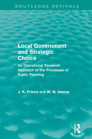 Local Government and Strategic Choice (Routledge Revivals)