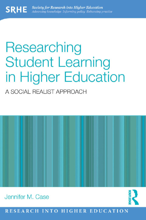 Researching Student Learning in Higher Education 